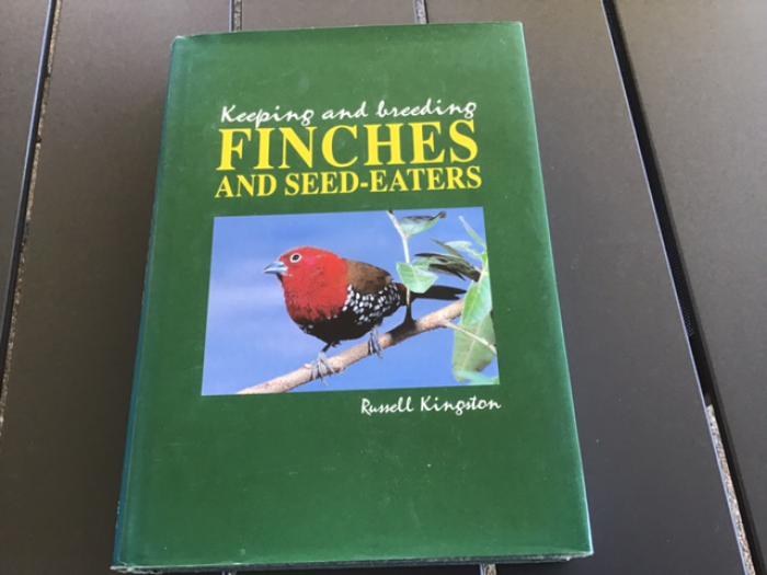 FINCHES and Seed Eaters by Russell Kingston 